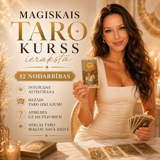 Maģiskais Taro kurss ierakstā  - 12 nodarbības - īpašais piedāvājums līdz 13. augustam 2026